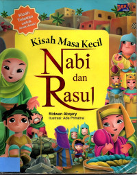 Kisah masa kecil Nabi dan Rasul