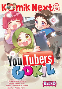 Komik Next G: Youtubers Gokil