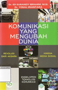 Image of Komunikasi Yang Mengubah Dunia