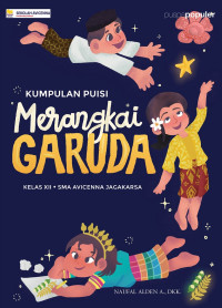 Kumpulan Puisi: Merangkai Garuda