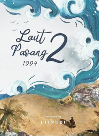 Laut Pasang, 1994 Season 2