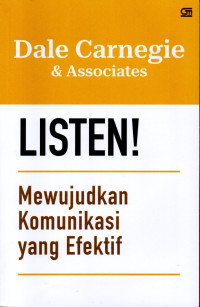 Listen! Mewujudkan komunikasi yang efektif