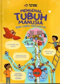 Image of Mengenal Tubuh Manusia dan cara kerjanya