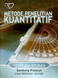 Image of Metode Penelitian Kuantitatif Teori dan Aplikasi