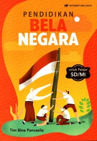 Image of Pendidikan Bela Negara untuk pelajar SD/MI