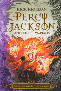 Image of Percy Jackson and The Olympians #7: wrath of the triple Goddess