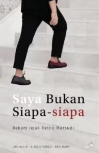 Saya Bukan Siapa-Siapa Rekam Jejak Retno Marsudi