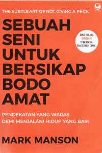 Sebuah Seni Untuk Bersikap Bodo Amat