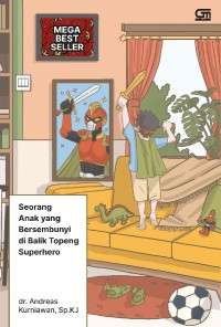 Image of Seorang Anak yang Bersembunyi di Balik Topeng Superhero