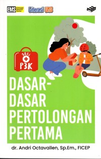 Image of Seri P3K : Dasar-dasar pertolongan pertama