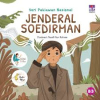 Seri Pahlawan Nasional : Jendral Soedirman