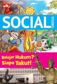 Social studies - Belajar Hukum?siapa takut!