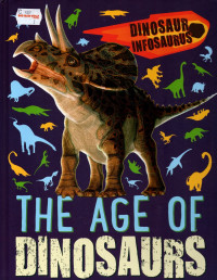 The Age of Dinosaurs