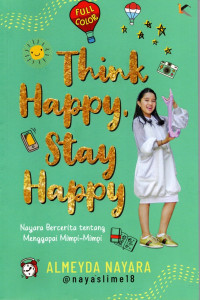 Think Happy, stay Happy