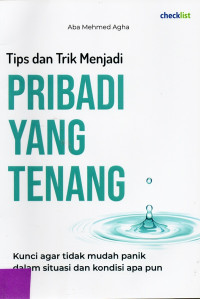 Tips dan Trik Menjadi Pribadi Yang tenang