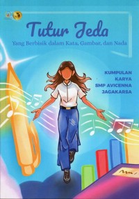 Image of Tutur Jeda; Yang berbisik dalam kata, gambar, dan nada