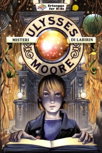 Image of Ulysses Moore : Misteri di Labirin