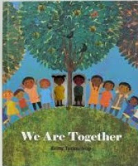 We are Together
