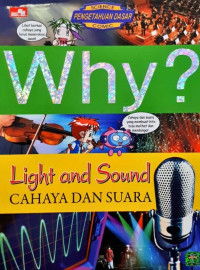 Why? Cahaya dan Suara