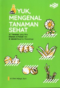 Image of Yuk, Mengenal Tanaman Sehat